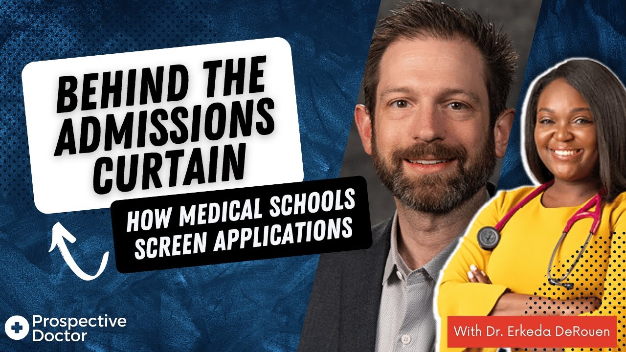 Behind the Admissions Curtain: How Medical Schools Screen Applications | Prospective Doctor Podcast