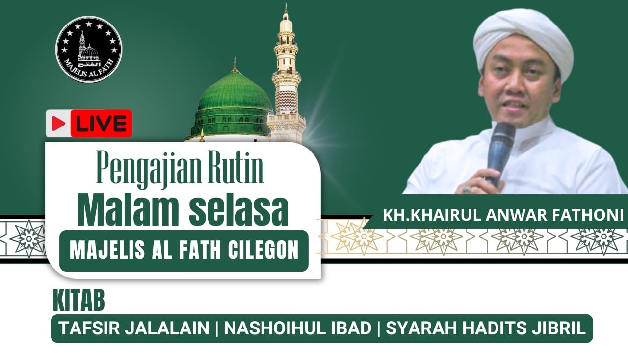 🔴LIVE KAJIAN RUTIN (KITAB TAFSIR JALALAIN,SYARAH HADITS JIBRIL & NASOIHUL IBAD)