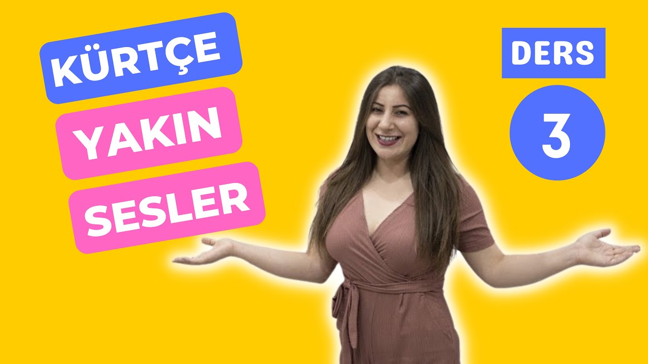 Kürtçe Yakın Sesler Nasıldır? Ders 3   #kurdi #kürtçe #kürtçeders #kurdî