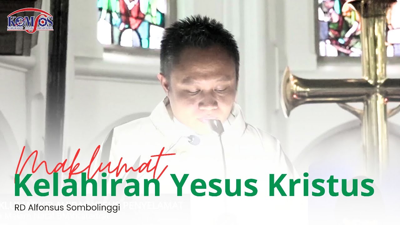 Maklumat Kelahiran Yesus Kristus - Pastor Sombo