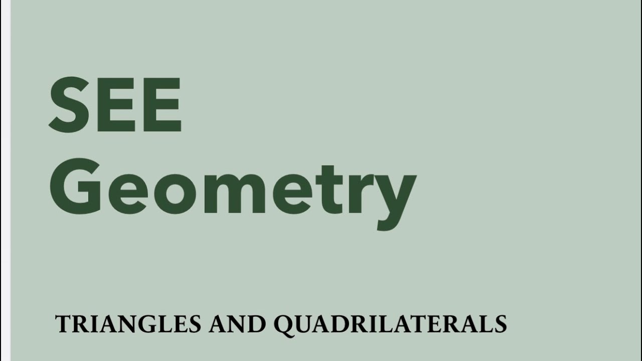 Chapter: TRIANGLES AND QUADRILATERAL : SEE GEOMETRY IMPORTANT THEOREMS 