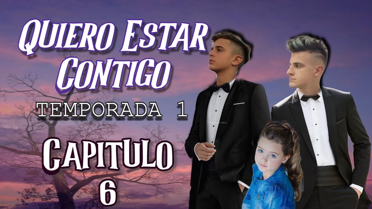 Quiero Estar Contigo ❤ Ep. 6