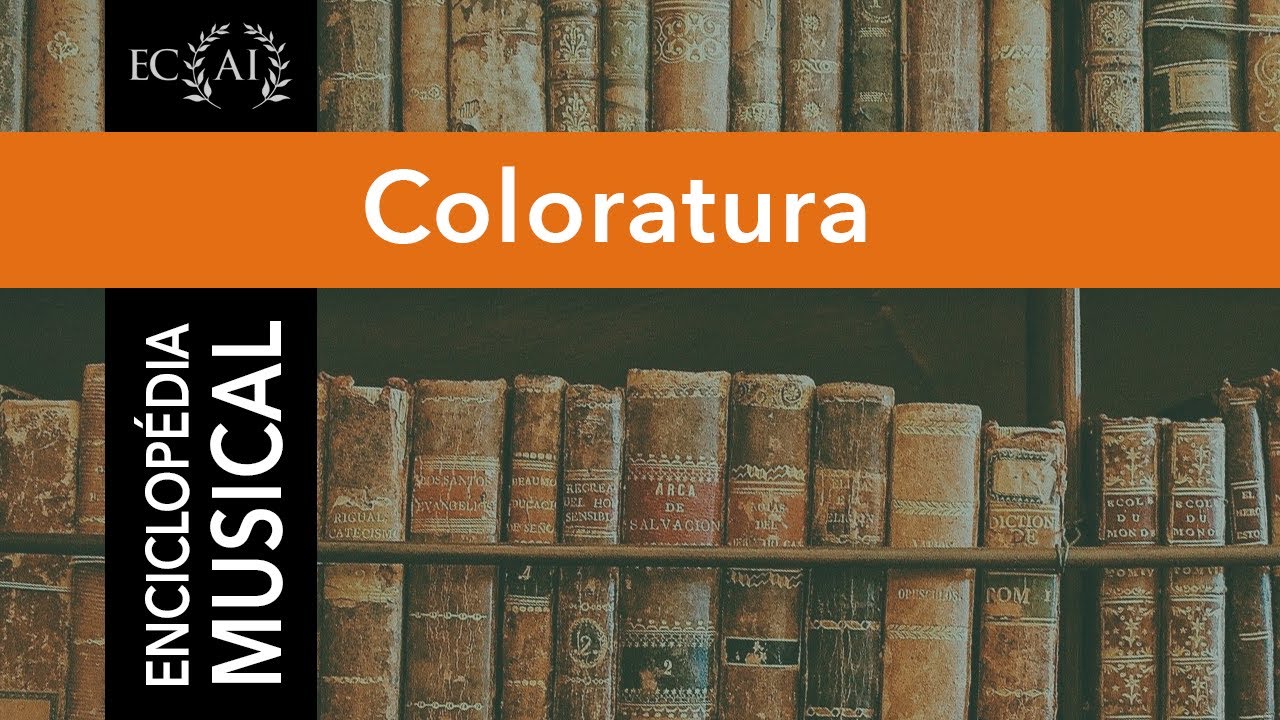 COLORATURA (em português)