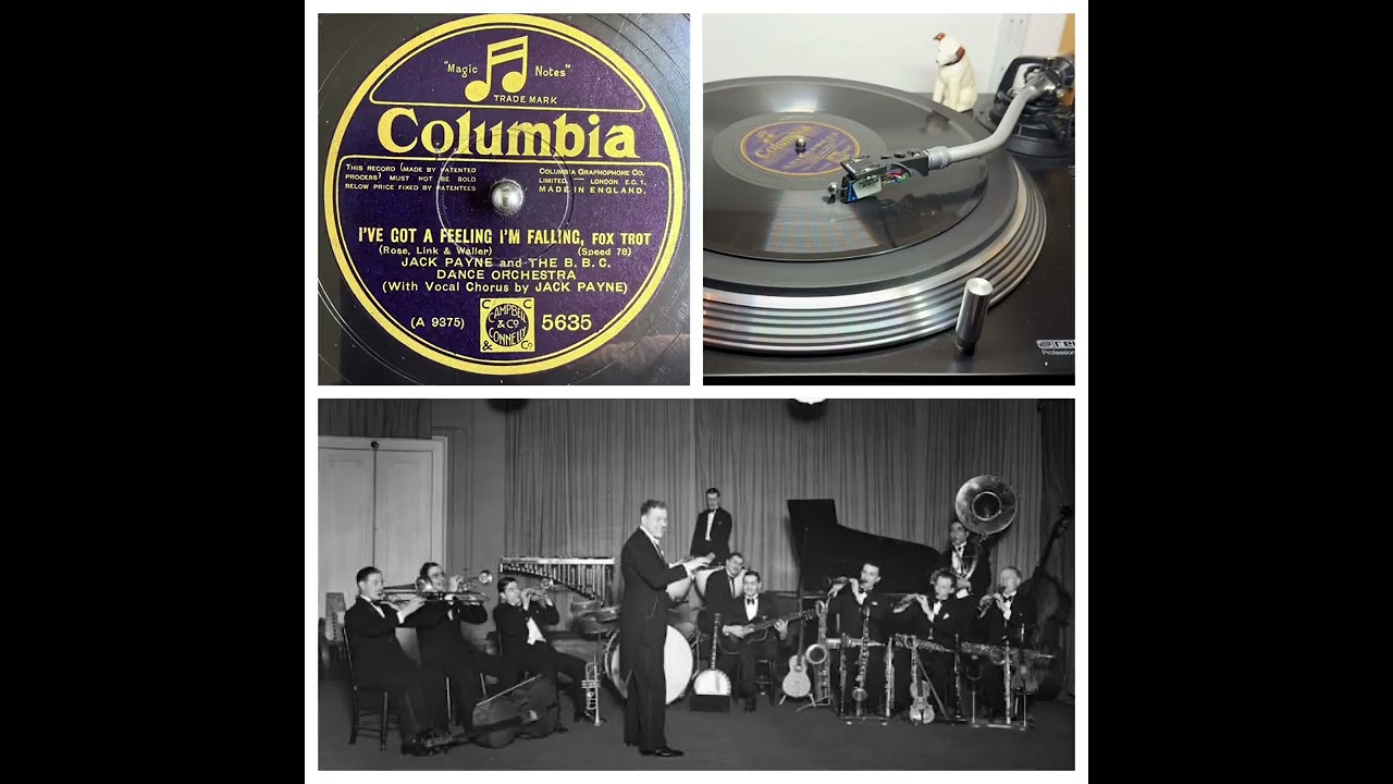 Jack Payne a. The B.B.C. Dance Orchestra: I’ve got the feeling I’m falling, 1929 (Columbia 5635)