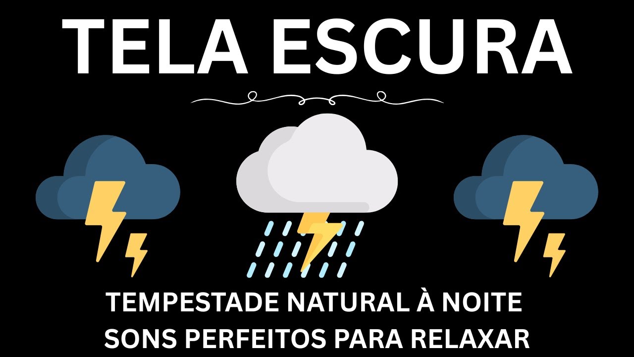 Tempestade Natural à Noite | Sons Perfeitos para Relaxar | Sons Relaxantes para Dormir