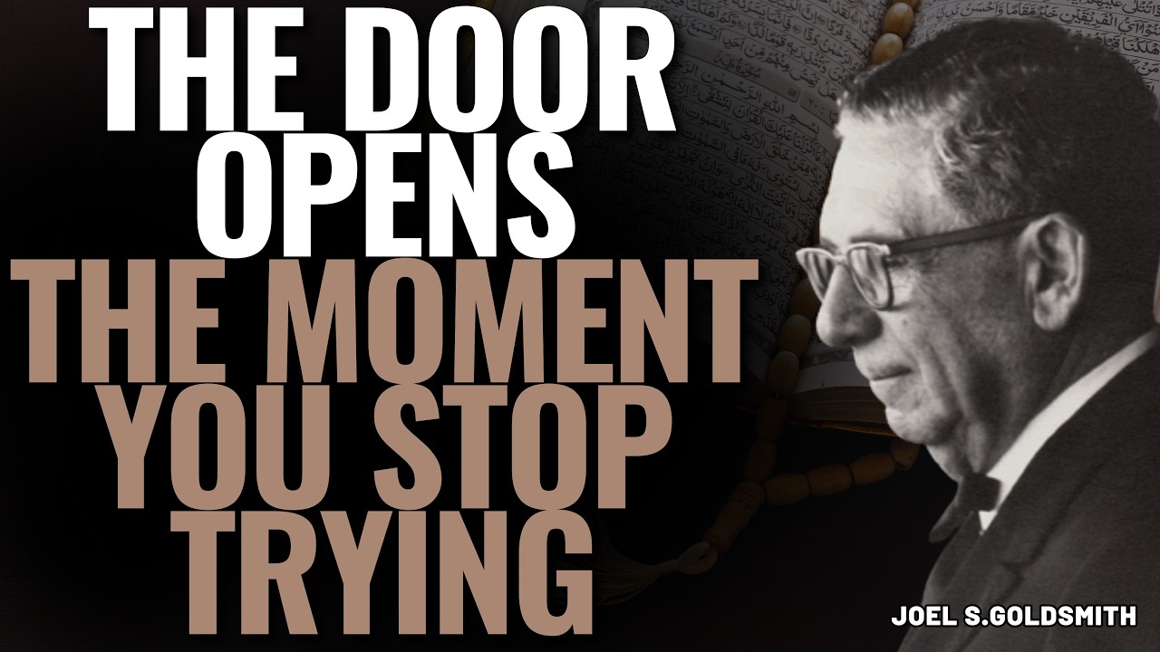 JOEL S. GOLDSMITH: The SHOCKING TRUTH About STOPPING EFFORT and Letting GRACE HEAL YOUR LIFE