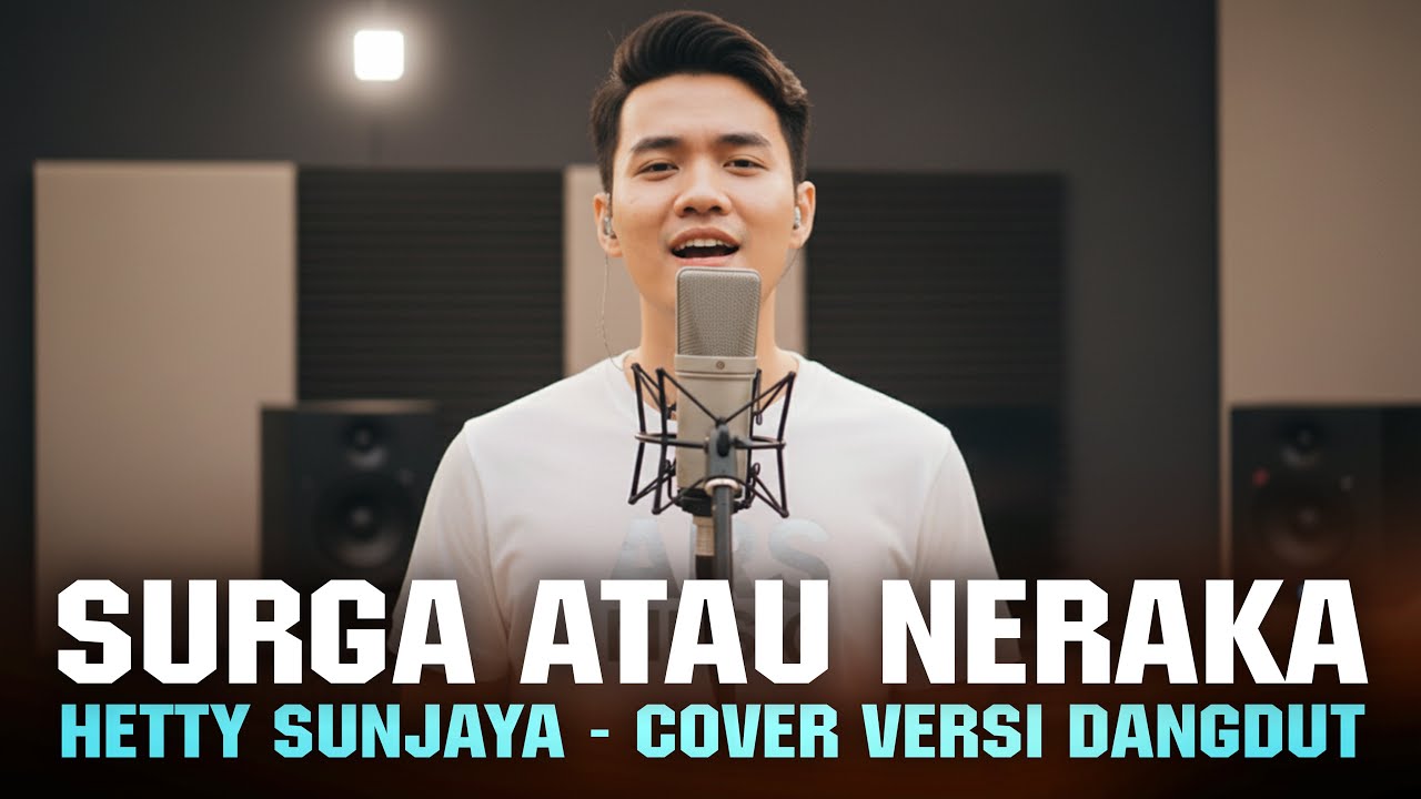 SURGA ATAU NERAKA - HETTY SUNJAYA | COVER VERSI DANGDUT