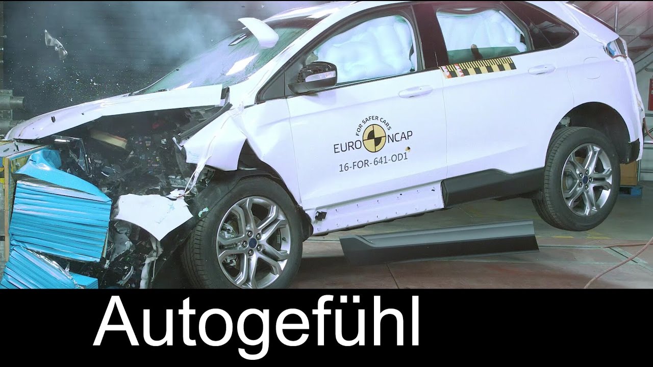 Ford Edge Crash Test Euro NCAP - Autogefühl