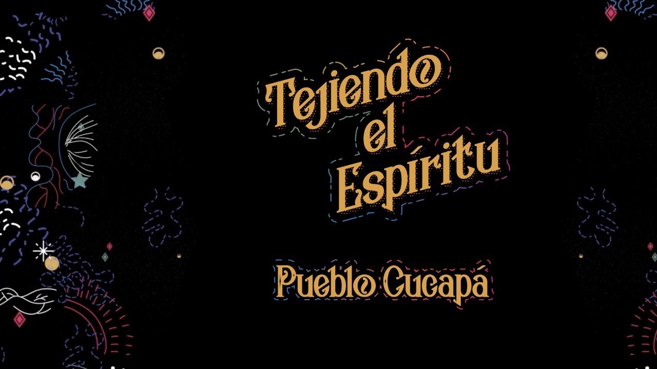 Tejiendo el espíritu | Pueblo cucapá