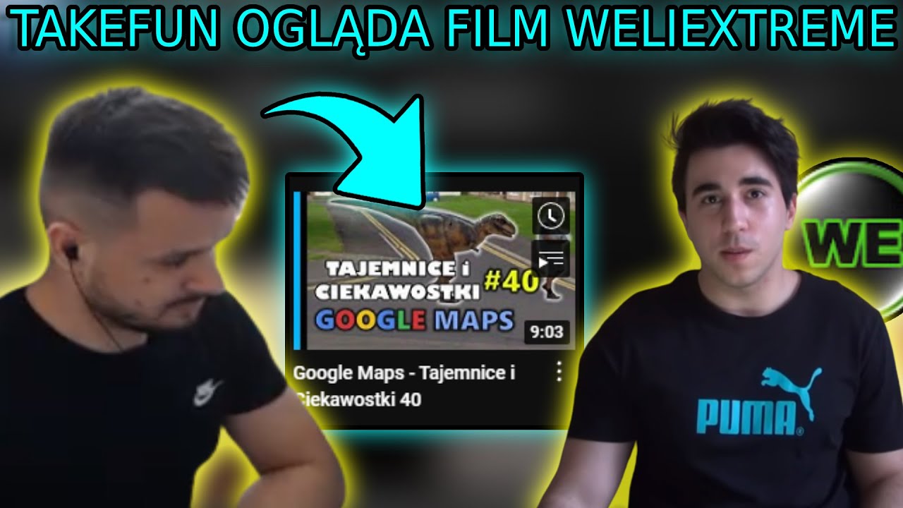 Takefun ogląda film Weliextreme 