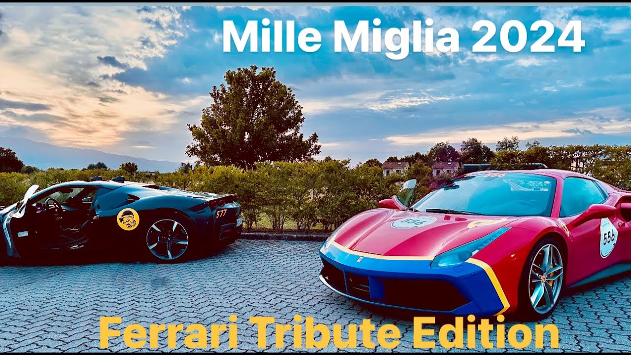 Mille Miglia 2024 - Ferrari Tribute Edition