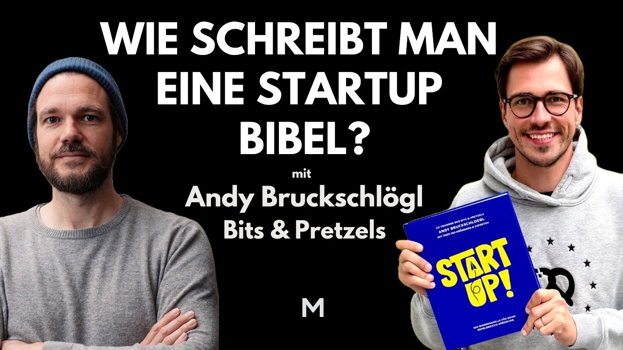 123 Wie schreibt man eine StartUp Bibel, Andy Bruckschlögl?