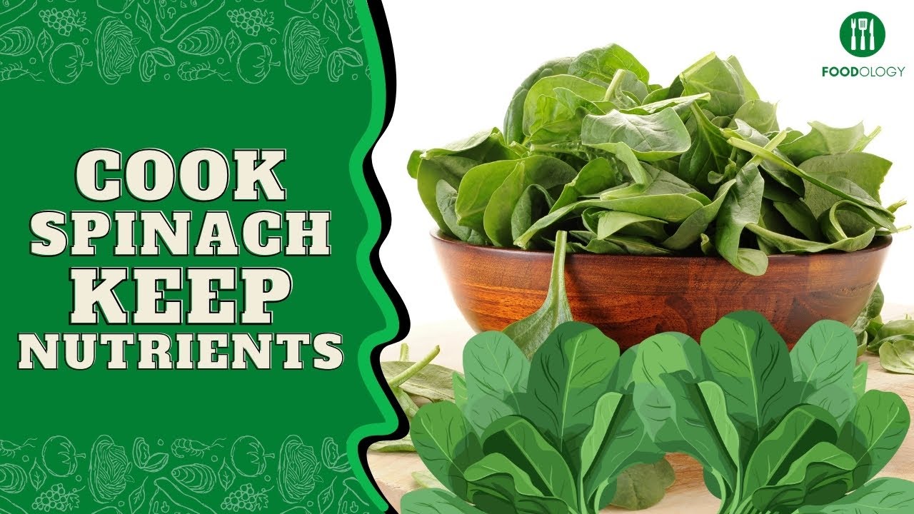 How To Cook Spinach Without Losing Nutrients