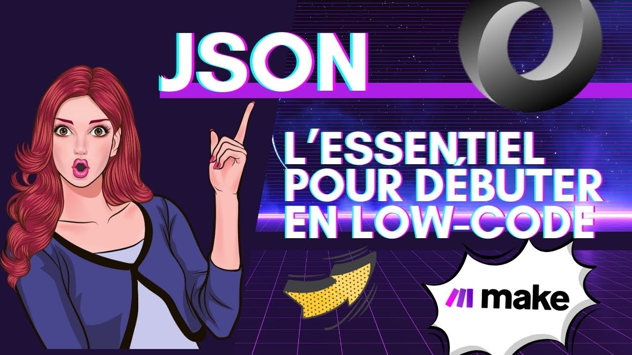JSON et Low-Code : Explications et Démo avec Make