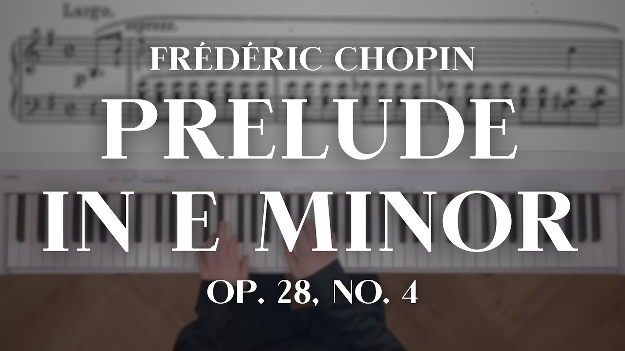 Прелюдия ми минор (Op.28 №4) | Chopin — Prelude in E minor (Op.28 №4)