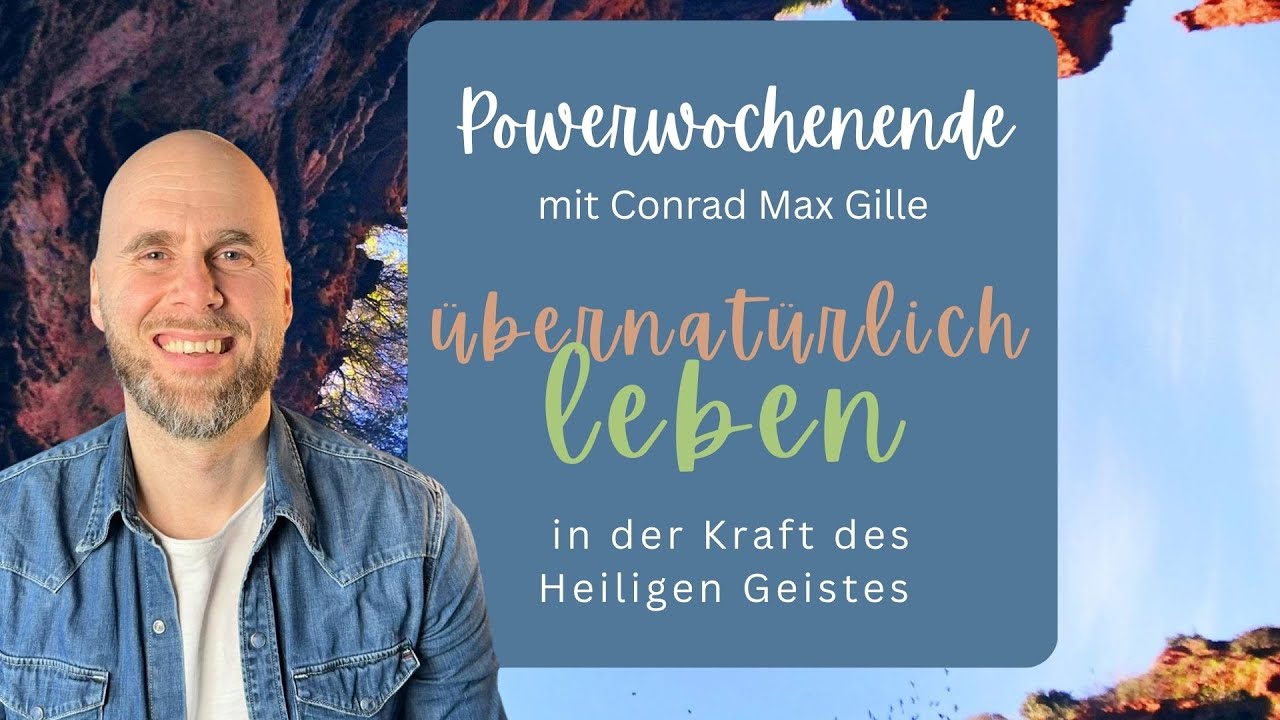 Conrad Max Gille - übernatürlich Leben - Jenfeld Session 1 (Freitagabend)