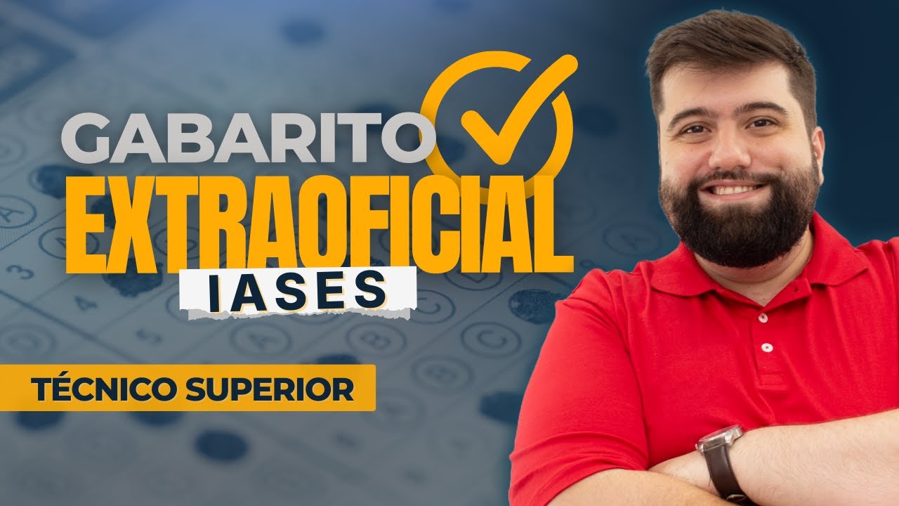 GABARITO EXTRAOFICIAL IASES - T&eacute;cnico Superior - Portugu&ecirc;s e Reda&ccedil;&atilde;o - Prof. Guilherme Fonseca