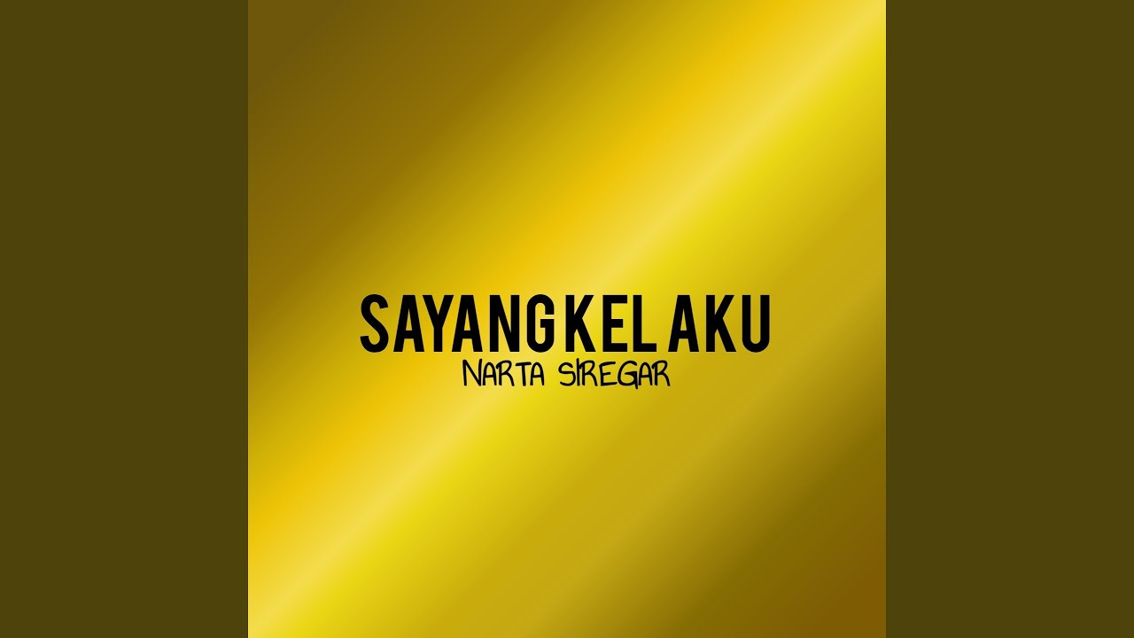 Sayang kel aku