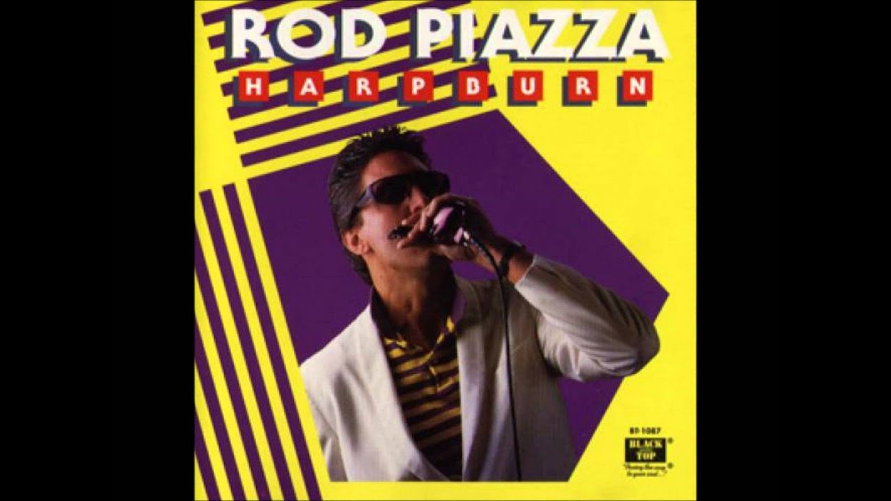 ROD PIAZZA (Riverside, California, U.S.A) -  03. Bad Bad Boy
