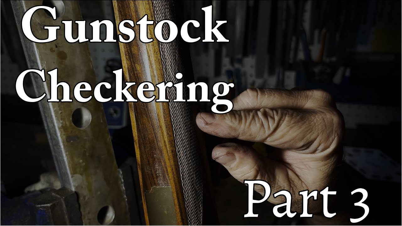 Gunstock Checkering Part 3 - The Final Details
