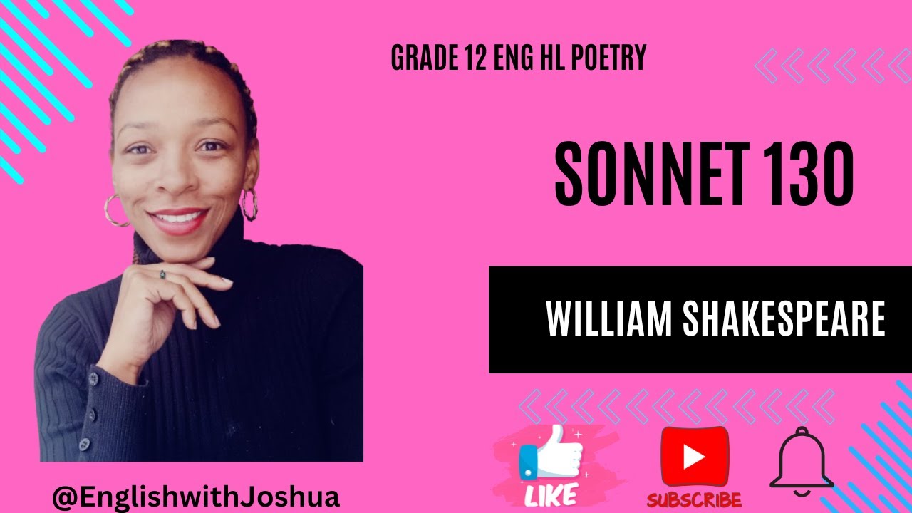 Grade 12 Poetry William Shakespeare sonnet 130 poem analysis caps
