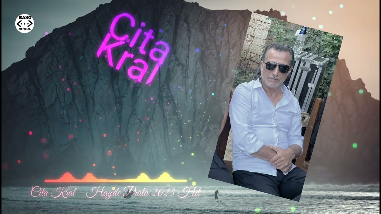☆Cita Kral☆ Hayde Prala 2023 ♫█▬█ █ ▀█▀♫ ☆Ba So Oo☆