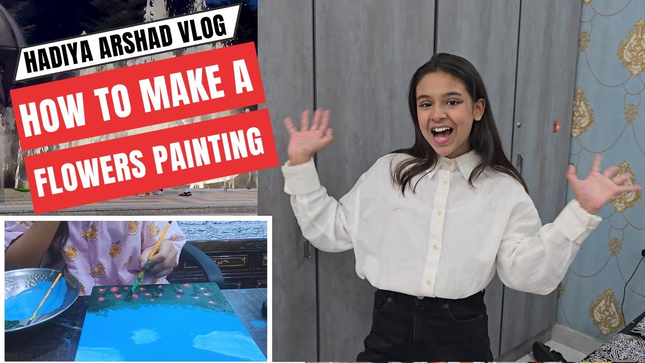 How To Make A Flowers Painting At Home  | Hadiya Arshad Vlogs