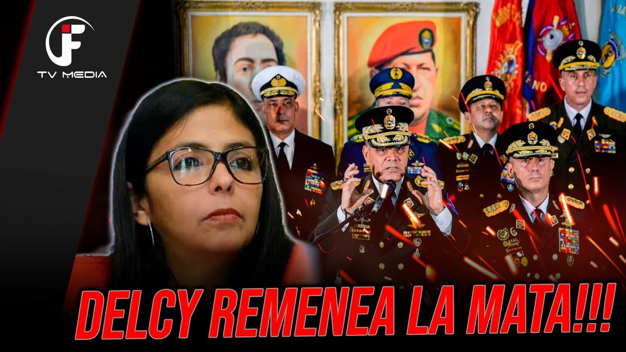 🔴DELCY RODRÍGUEZ, REMENEA LA MATA, DESTITUYE A PADRINO LÓPEZ Y A OTROS GENERALES