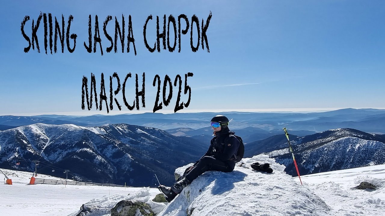 Skiing Jasna Chopok March 2025