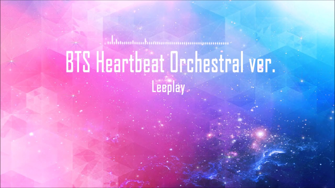 BTS 방탄소년단 Heartbeat Orchestra ver