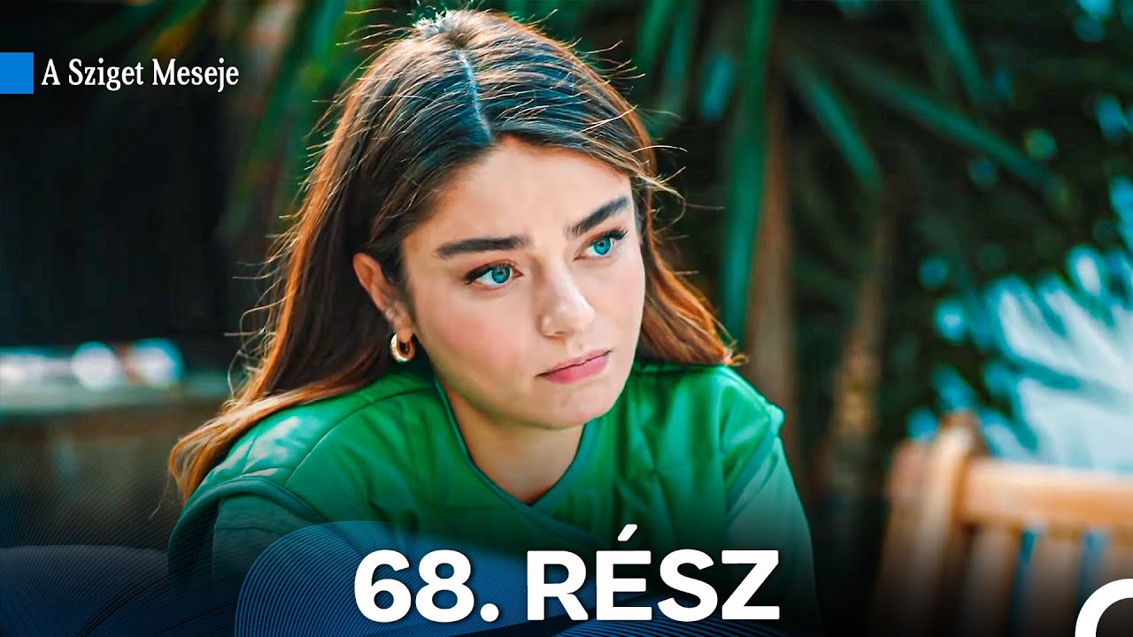 A Sziget Meseje 68. Rész (Magyar Szinkron)