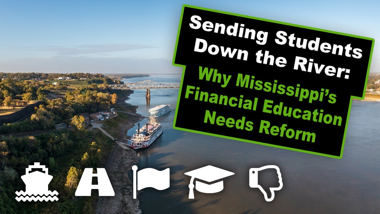 Mississippi’s Personal Finance Standards Miss Critical Components