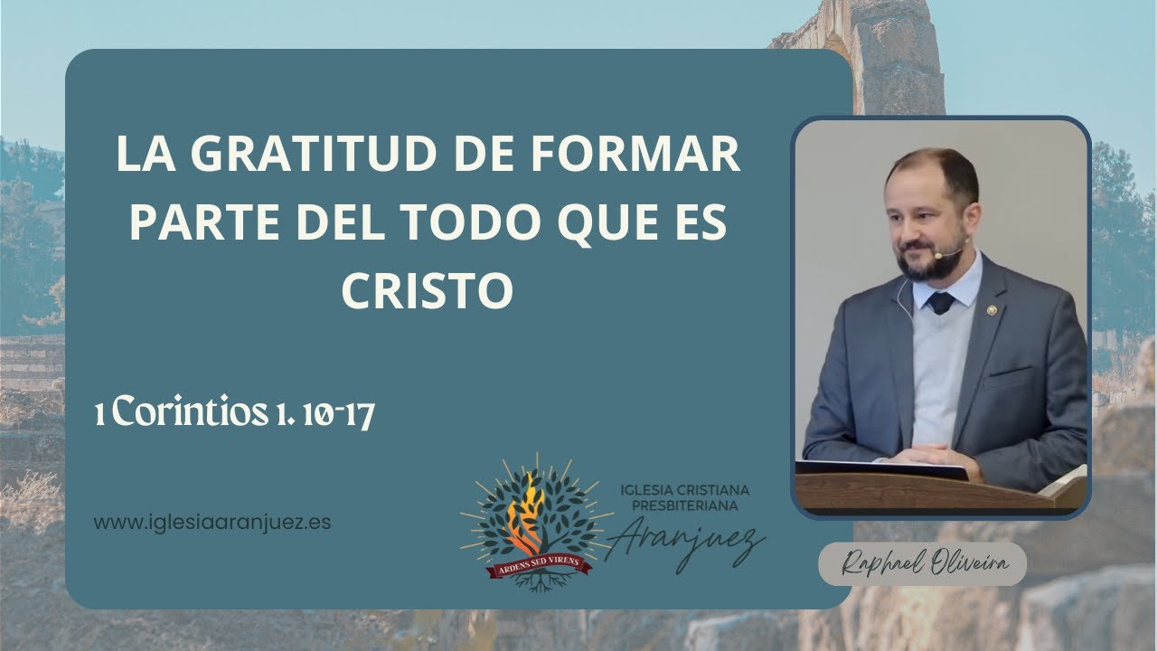 La gratitud en formar parte del todo que es Cristo - Raphael Oliveira