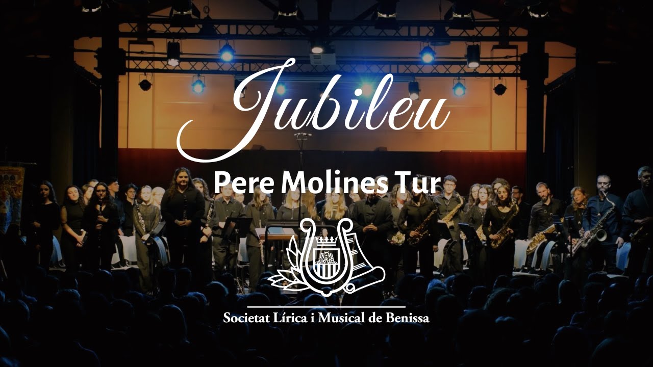 JUBILEU (Pere Molines Tur) - Banda de Benissa - Dirigeix: Pere Molines Tur