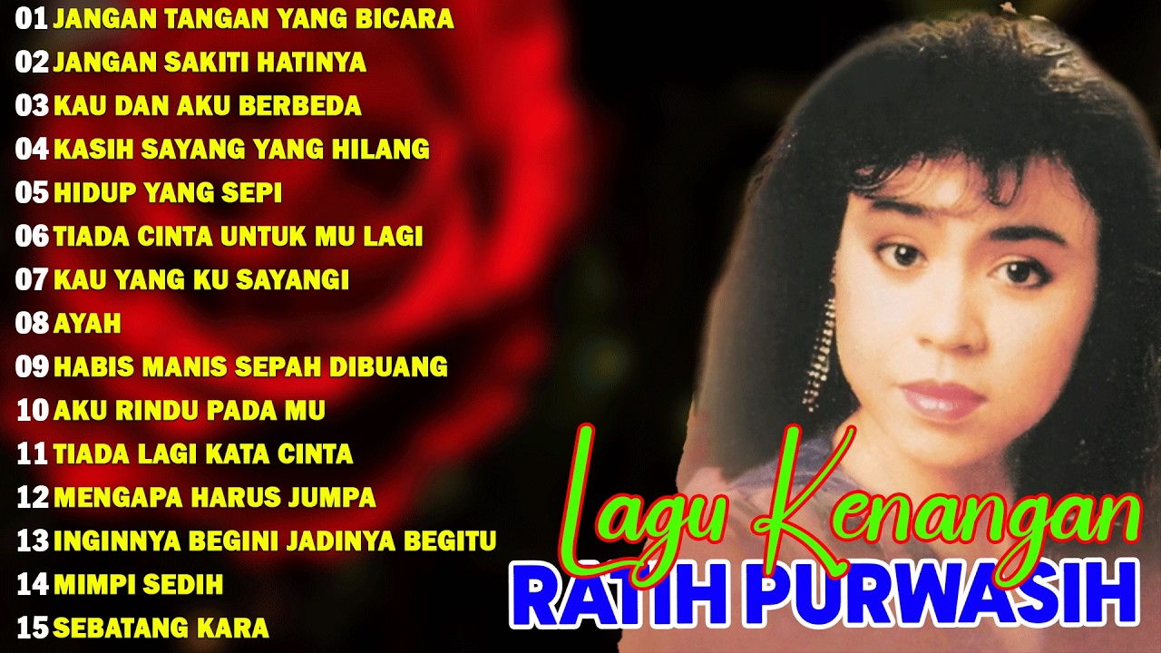 Ratih Purwasih Full Album || Lagu Nostalgia Paling Dicari || Lagu Lawas Penuh Kenangan