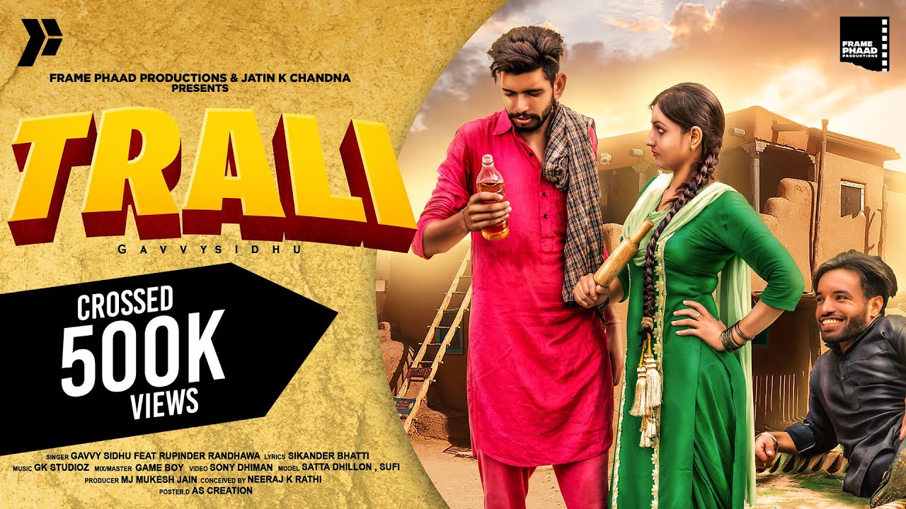 Tralli (ਟਰਾਲੀ) - Gavvy Sidhu ft Rupinder Randhawa | Satta Dhillon | Sufi