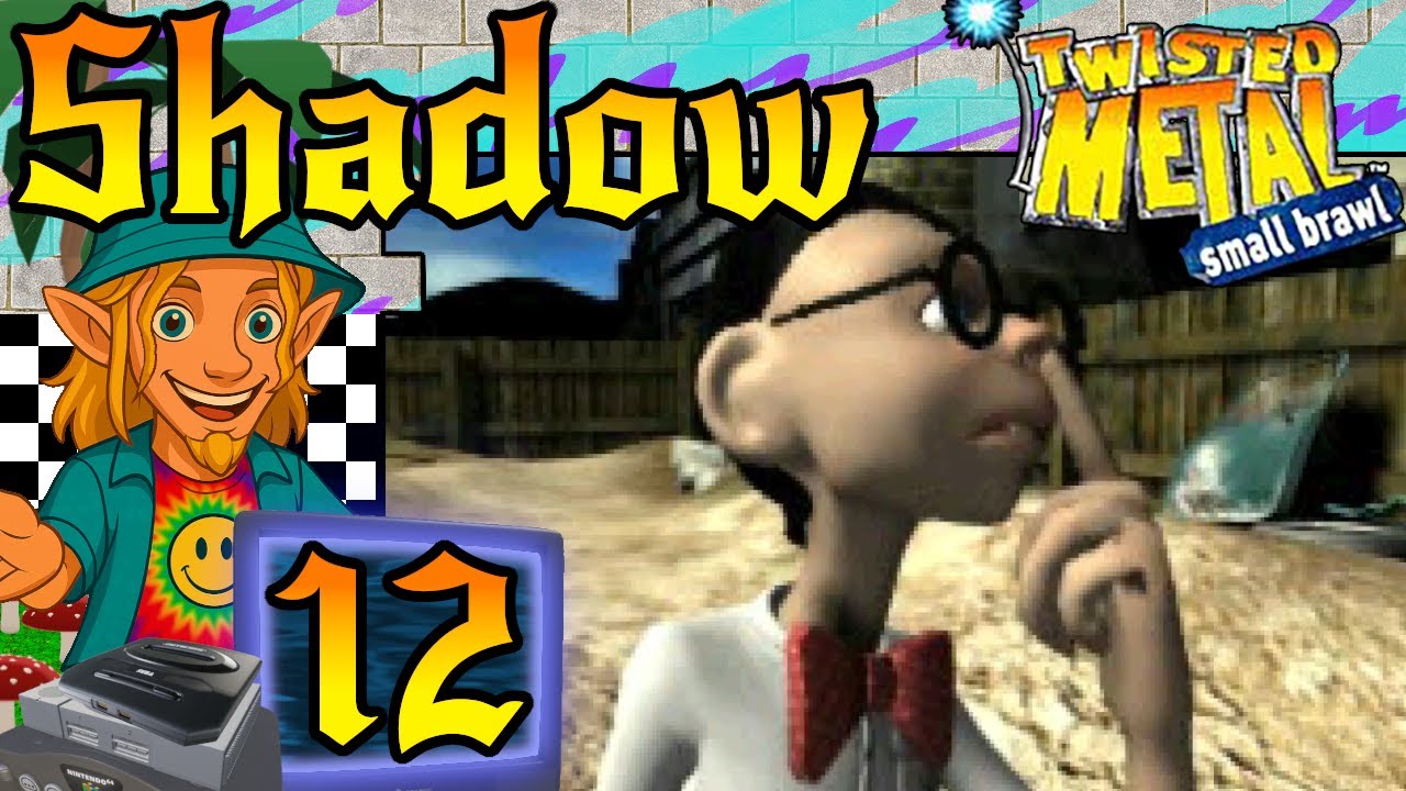 Nostalgic Adventures | Twisted Metal Small Brawl #12 | Shadow Run (With cheats)