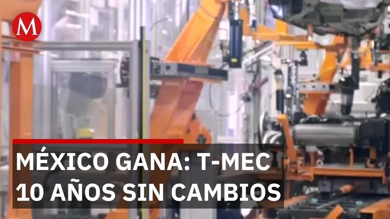 M&eacute;xico logra extender T-MEC 10 a&ntilde;os sin cambios a pesar de amenazas arancelarias de Trump