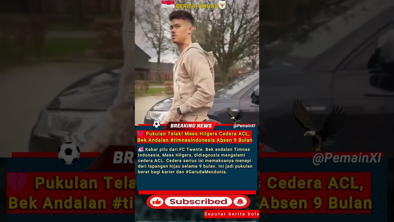 🚧Mees hilgers cidera ACL, Bek andalan 
