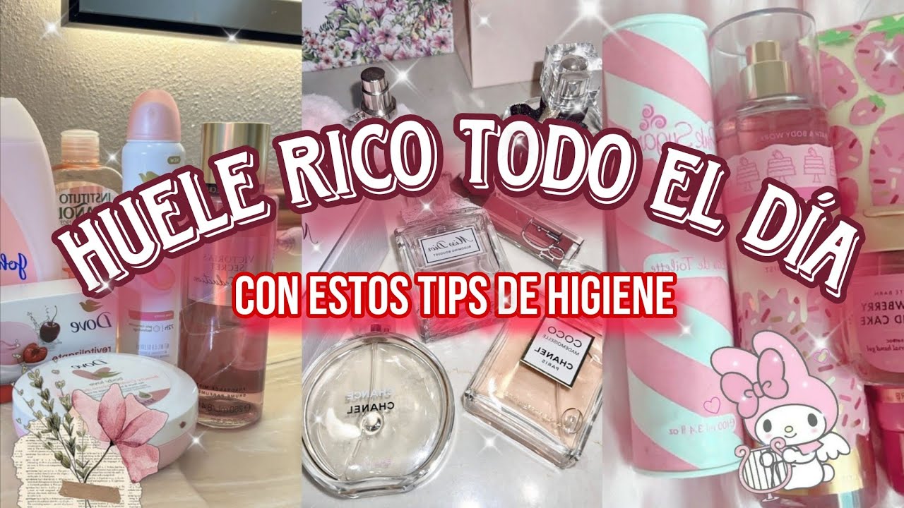 🪷 Cómo OLER RICO todo el día🧴🪥 los MEJORES TIPS🌸🪒