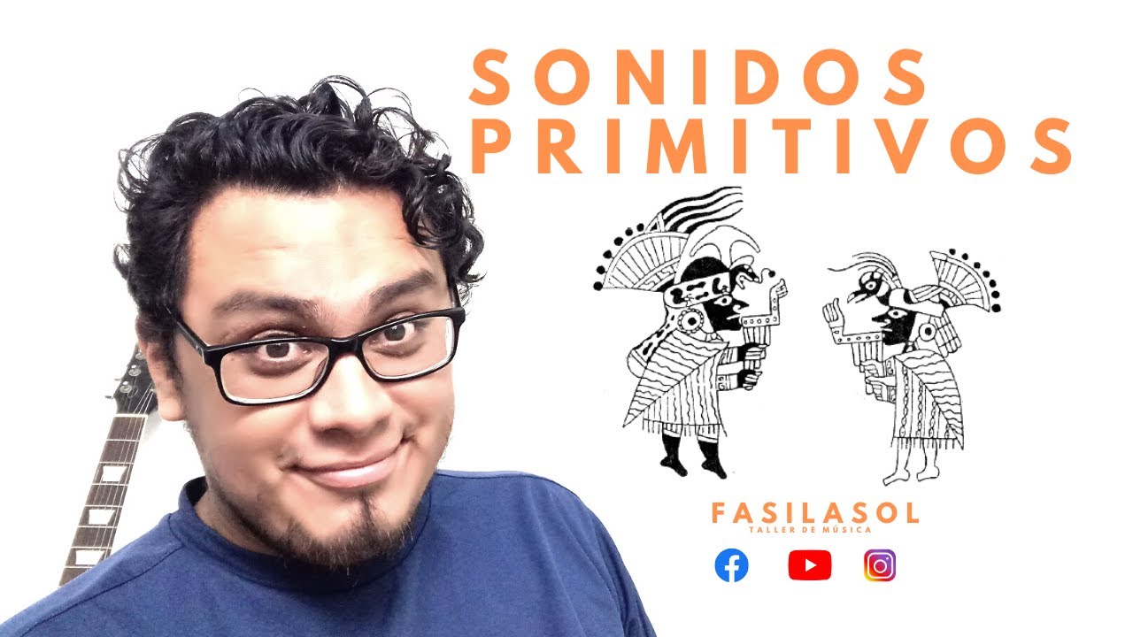 Los sonidos primitivos