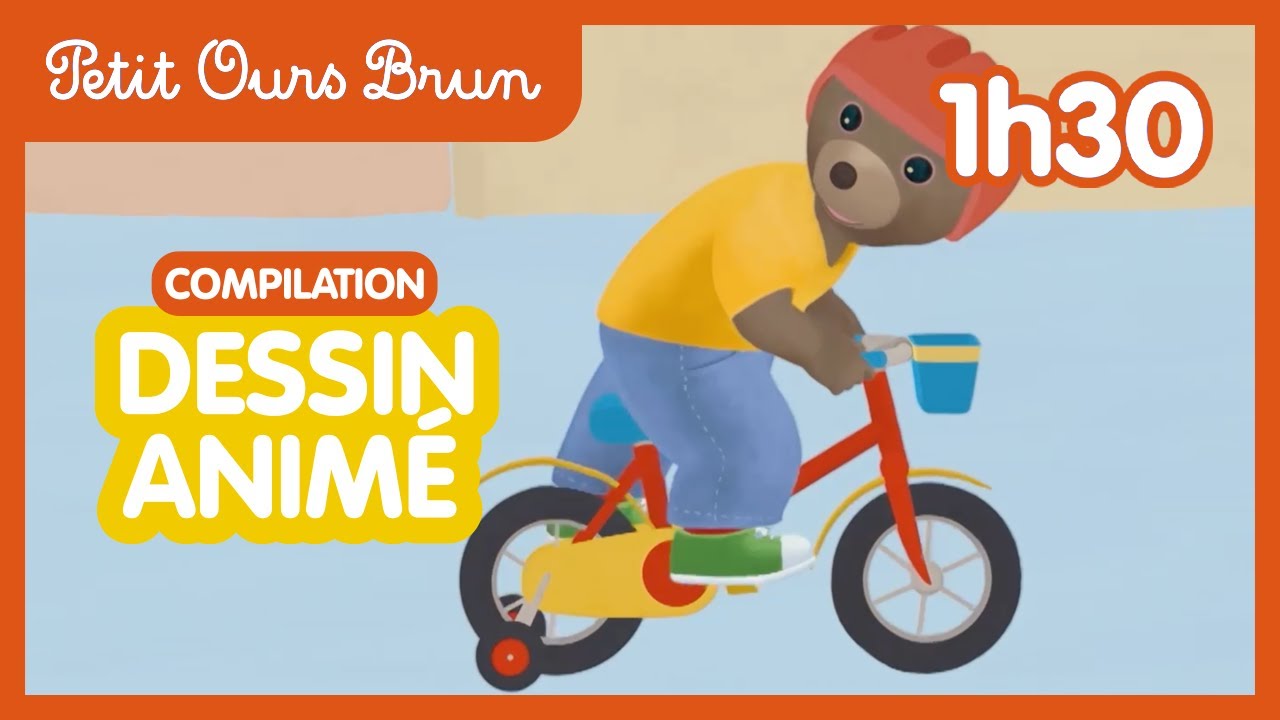 ✨ Petit Ours Brun fait du vélo ! ✨ Nouvelle compilation I Dessin Animé pour bébé