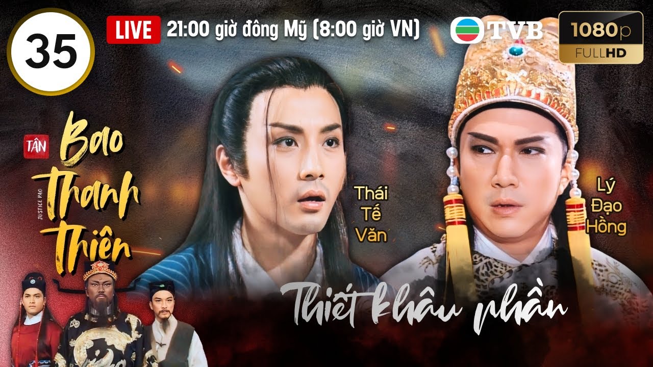 Phim TVB lồng tiếng Tân Bao Thanh Thiên (Justice Pao) 35/160 | Kim Siêu Quần, Lữ Lương Vỹ | 1995