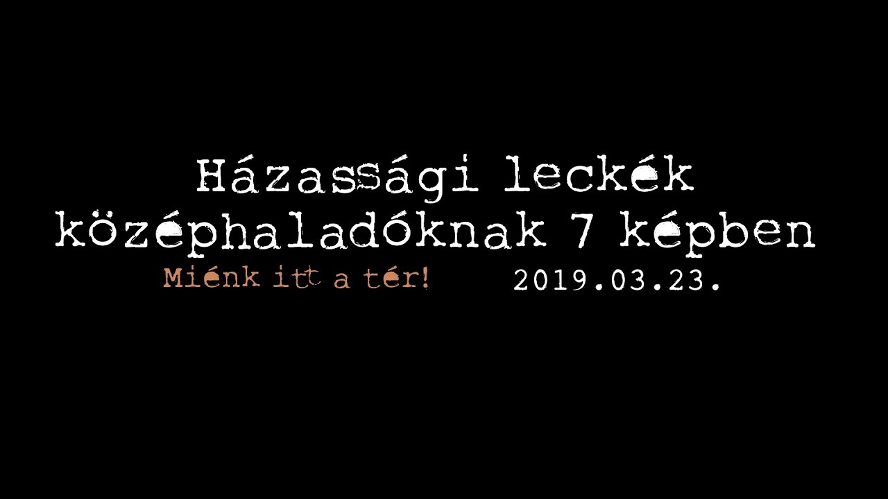 Házassági leckék középhaladóknak 7 képben