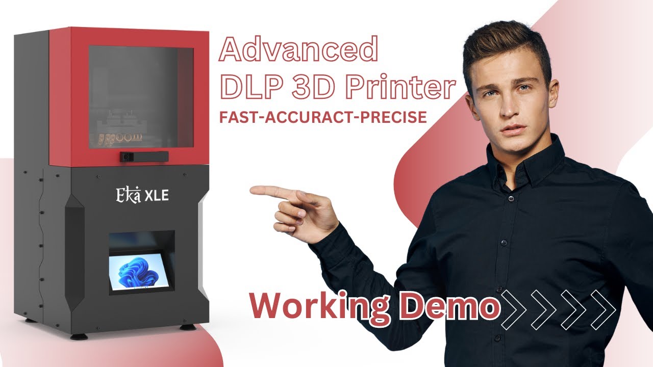 EKA XLE -DLP 3D Printer for Engineering (Working Demo)