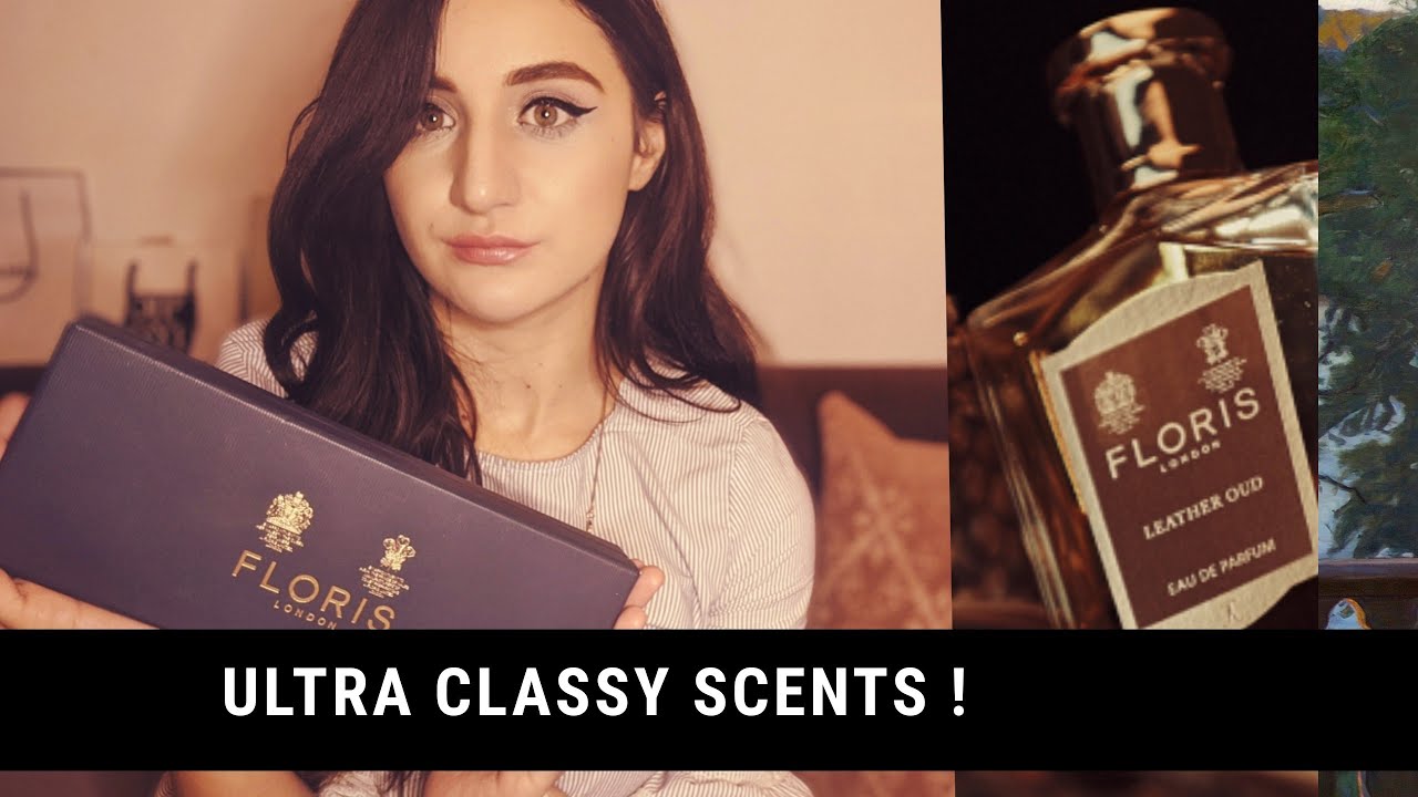 Fragrances for Gentlemen and Queens !  15 Scents from Floris ⚜️