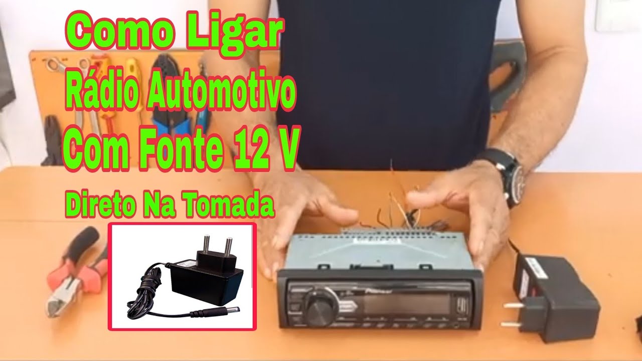 COMO LIGAR SOM AUTOMOTIVO COM FONTE 12 V. Direto Na Tomada