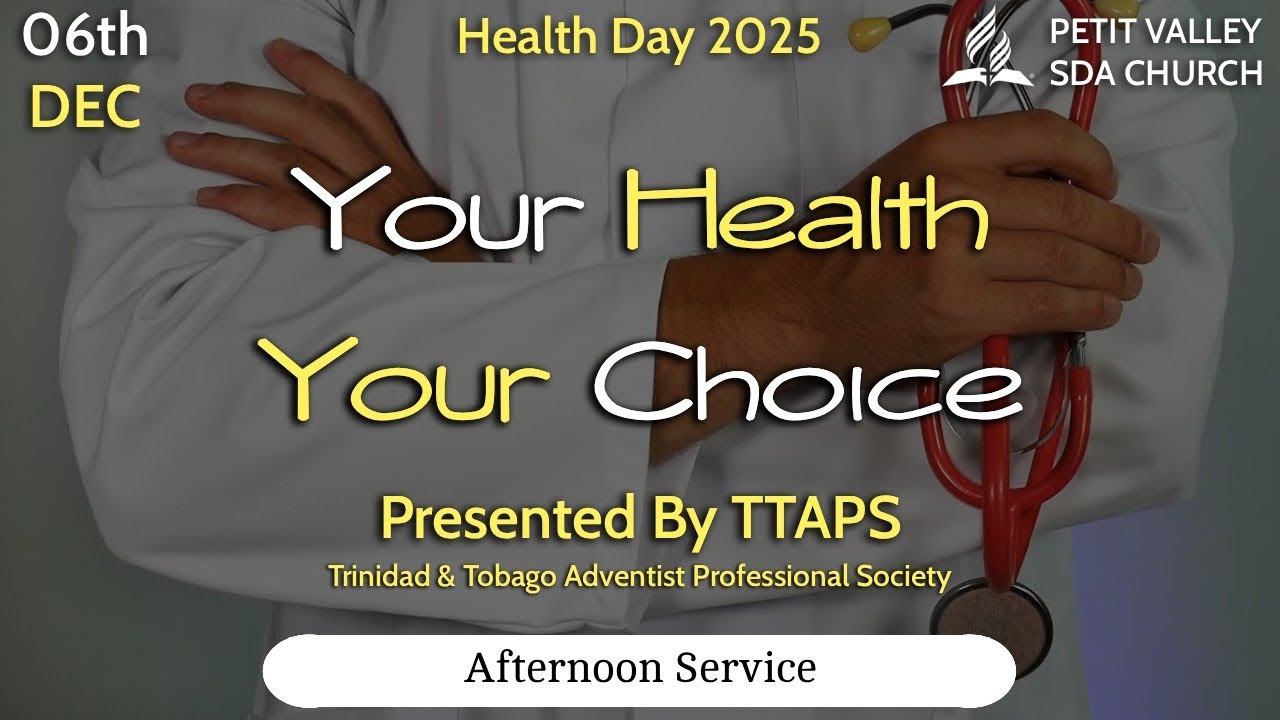 Petit Valley A.Y. Society | TTAPS: Your Health Your Choice | 6 Dec 2025