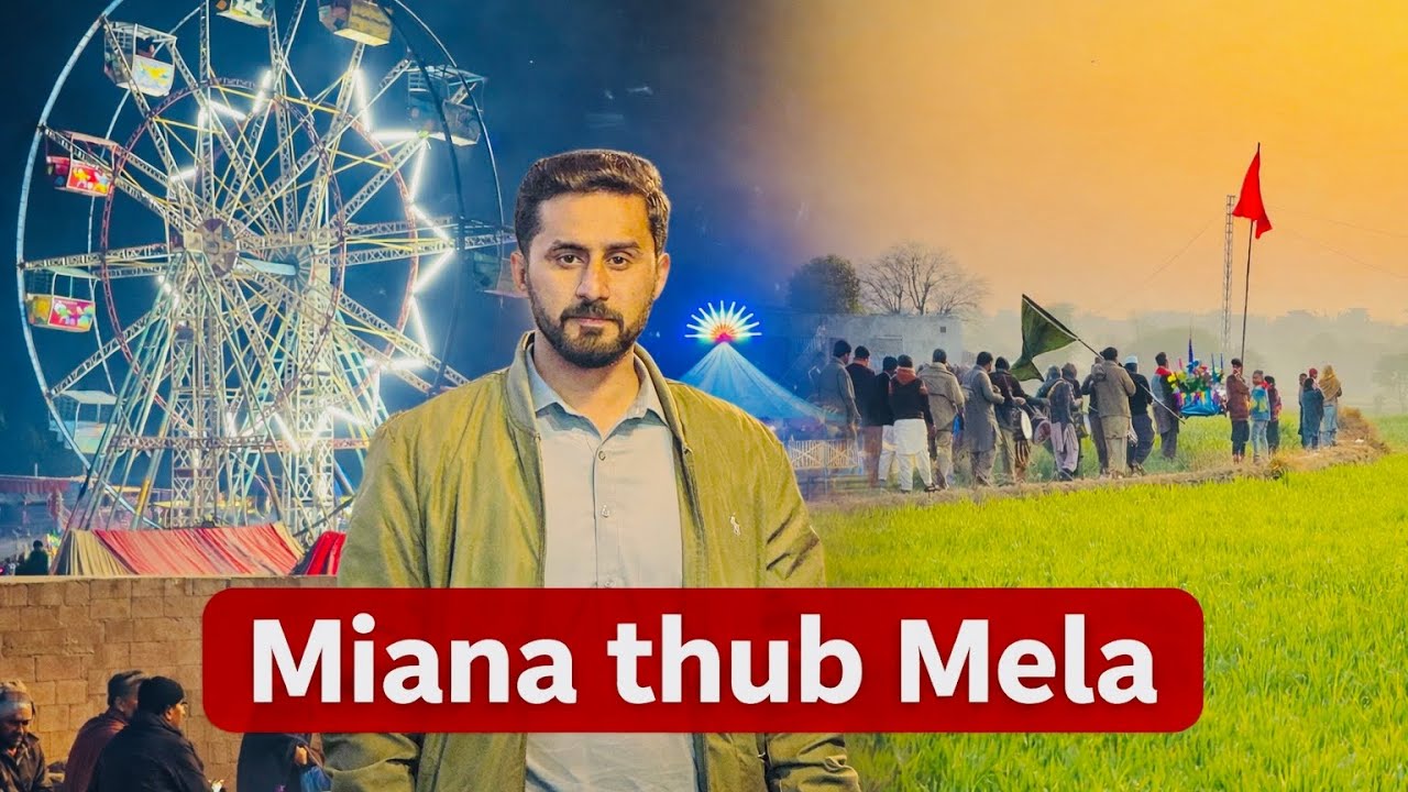 Miana Thub Mela 2026 🎡 | imhamzaali 