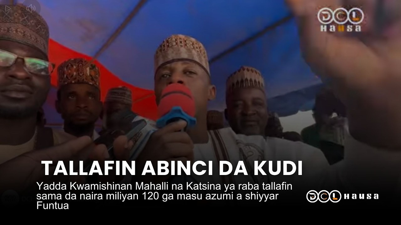 Yadda Kwamishinan Mahalli na Katsina ya raba tallafin sama da naira miliyan 120 a shiyyar Funtua
